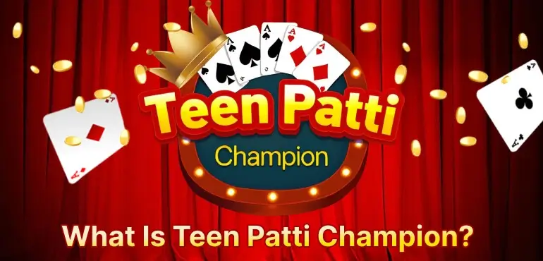 तीन पत्ती चैंपियन क्या है?